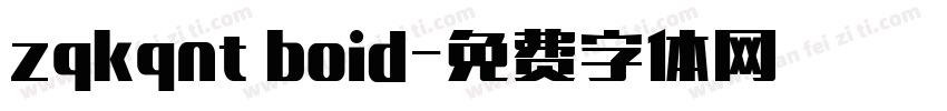 zqkqnt boid字体转换